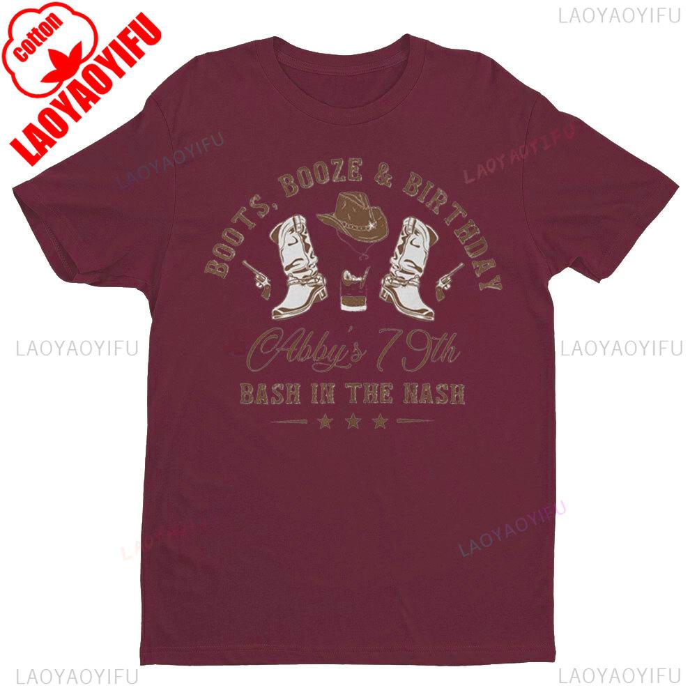 Happy Birthday Boots Booze Nashville Since Cowboys Cowgirls TShirt Western Style Men Women Fashion Crewneck Cotton Tee Tops