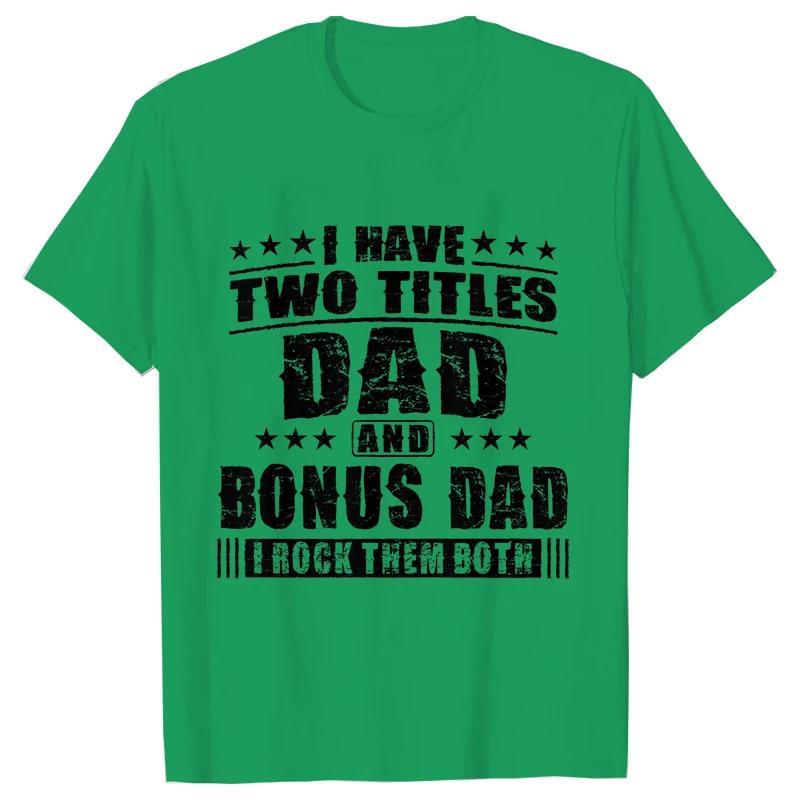 Bonus Dad Men's T-shirts Clothes Step Dad Tee Shirt Homme Birthday Tee Tshirts Short Sleeve O-neck Clothing for Men Tops