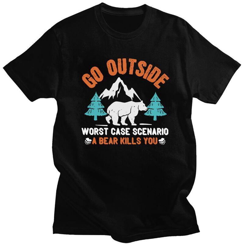 Custom Go Outside Worst Case Scenario A Bear Kills You Tshirt for Men Short Sleeves Casual T Shirt Loose Fit 100 Cotton Tee