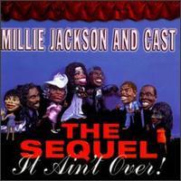 

CD MILLIE JACKSON - The Sequel: It Ain t Over ICH15042 Ichiban Records 1997 US Soul/Funk Used