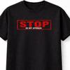 Stop Do Not Approach Funny Warning Humour Novelty Unisex TShirt