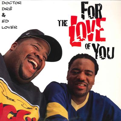 12inch Record DOCTOR DRE  ED LOVER  For The Love Of You 8856112561 RELATIVITY 1995 US Rap  HipHopRB Used