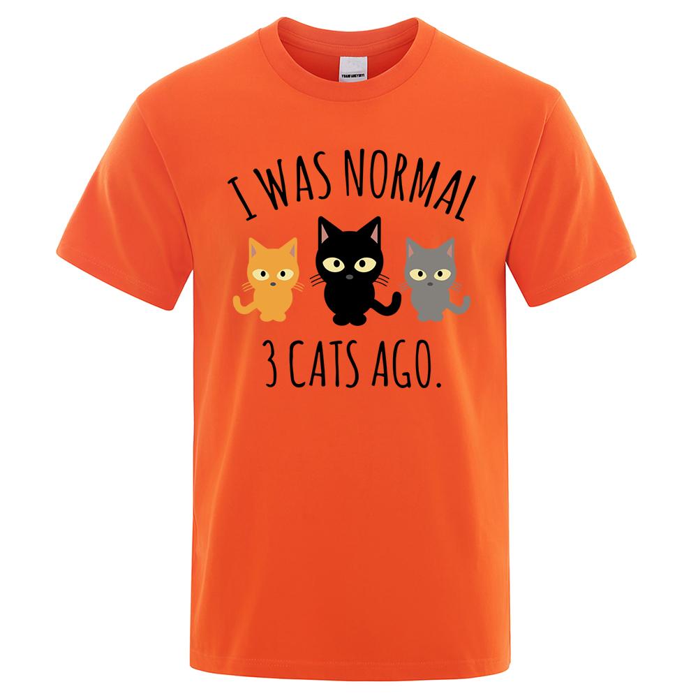 I Was Normal 3 Cats Ago Printed Male Tee Shirts Regular Sleeve Clothes Fashion Breathable Tshirts Men Casual Summer T Shirts