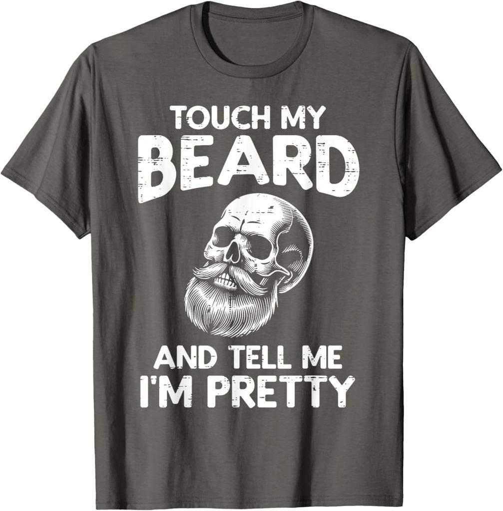 Touch My Beard Tell Me Im Pretty Skull Graphic Men Cotton TShirt Casual Short Sleeve Tee