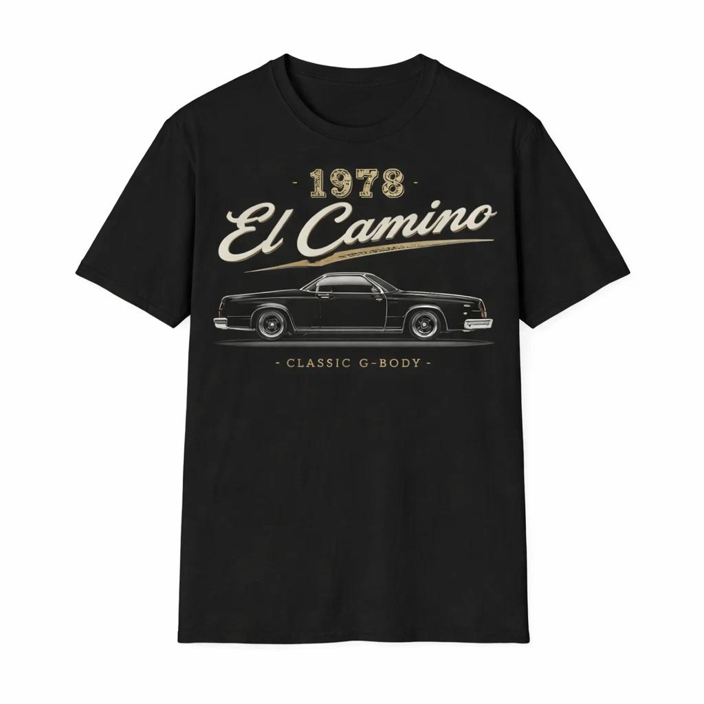 Chevy El Camino 1978 Classic G-Body Muscle Car Unisex Graphic Tee XL