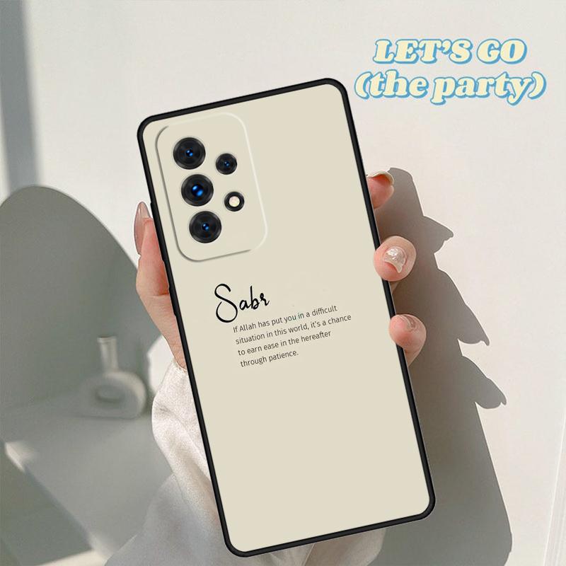 Sabr Patience phone case For Samsung Galaxy A42 A31 A40 A51 A71 A32 A80 A91 A52 A72 A73 A20e A21S A50 A70 A11 A12 Cover