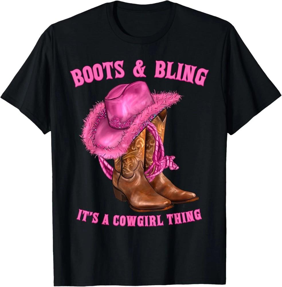 Boots and Bling It#039;s A Cowgirl Thing Western Rodeo Cowgirls TShirt Unisex T-Shirt XL