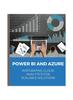 Kniha POWER BI and Azure Integrating Cloud Analytics for Scalable Solutions