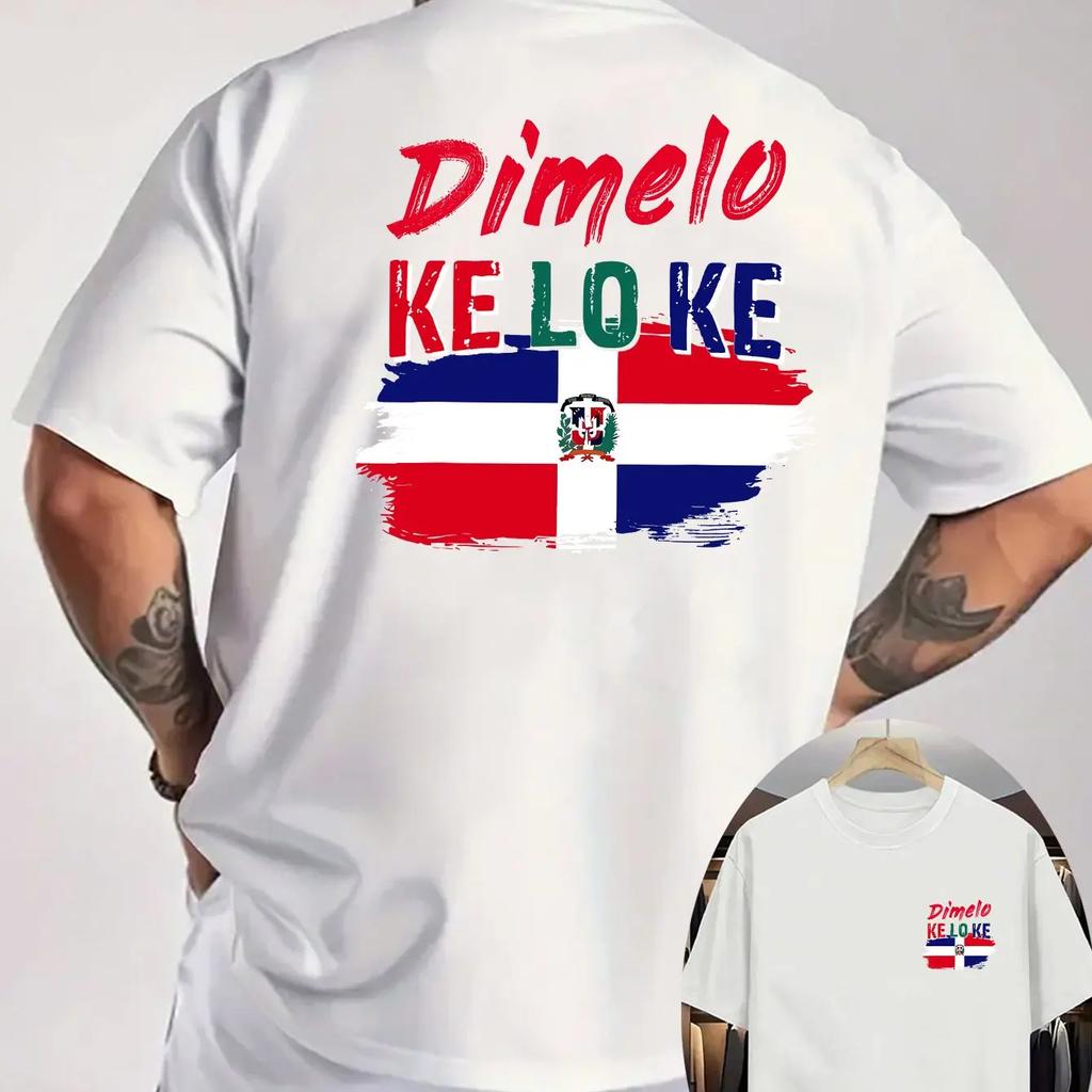 Mens Dominican Republic Flag Tshirt Dimelo Ke Lo Ke Pattern Hiphop Street Style Loose Casual Pure Cotton Summer Top