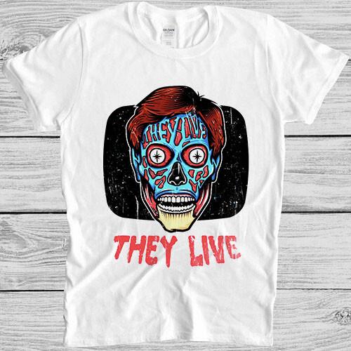 They Live Horror Movie Sci-Fi Style Gamer Cult Meme Movie Gift Tee T Shirt M997 XXXXL