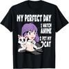 Funny My Perfect Day Anime and Cat Lover for Teen T-Shirt
