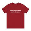 Funny Psychology Unisex T-shirt, Undiagnosed But We're All Pretty Sure - Hilarious Tee, Novelty Gift, Humor Shirt, Sarcasm Shirt, Funny