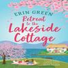 Retreat To the Lakeside Cottage by Erin Green Paperback Book 9781035417667