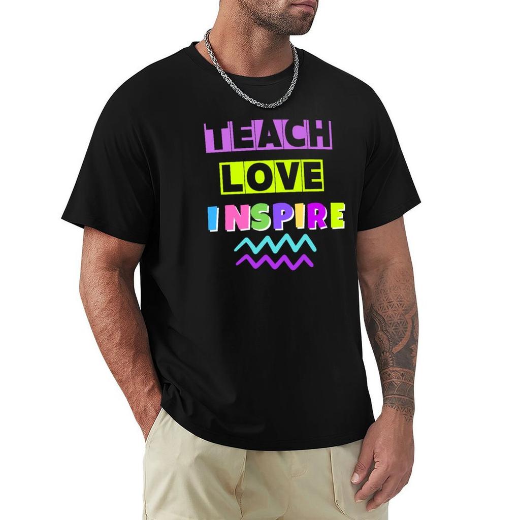 Teach Love Inspire Tshirt Simple Casual Short Sleeve Cotton Tshirt