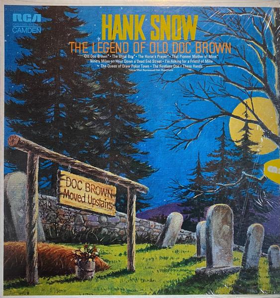 

LP Record HANK SNOW - Legend Of Old Doc Brown CAS2560 RCA CAMDEN 1972 US Country/Folk Used