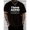 European Size Men's Funny ADHD Sarcasm T-Shirt - Grey Casual Everyday Top for Adults - Humorous Gift for ADHD Warriors,Sarcastic Apparel,Playful Style