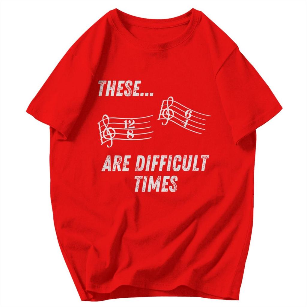 Men T Shirt These Are Difficult Times Christian Gifts Unique Y2K Graphic Customized Unisex Tops T Shirts