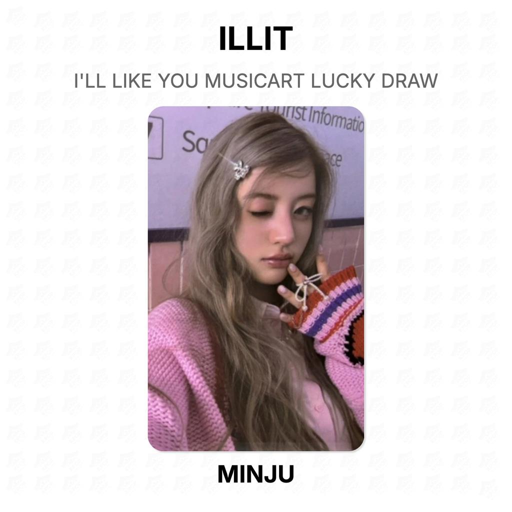 ILLIT I'LL LIKE YOU MUSICART LUCKY DRAW Official Photocard