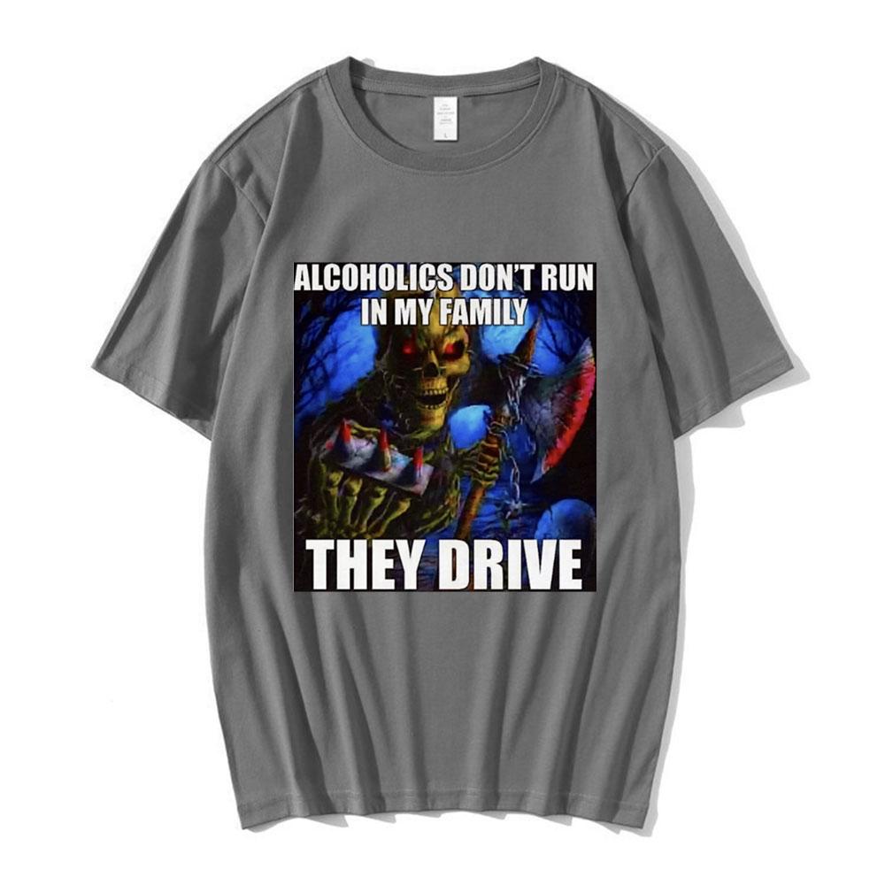 

Алкоголики в моей семье не бегают, они смешно водят. Футболка с мемом про скелета. Мужская мода, хип-хоп футболка, повседневные уютные хлопковые футболки 4XL