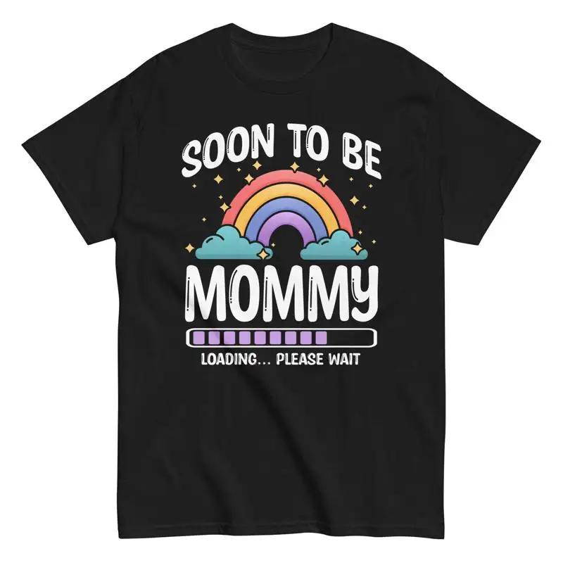 Pregnancy Announcement T Shirt Soon to Be Mommy Loading Please Wait Exciting S