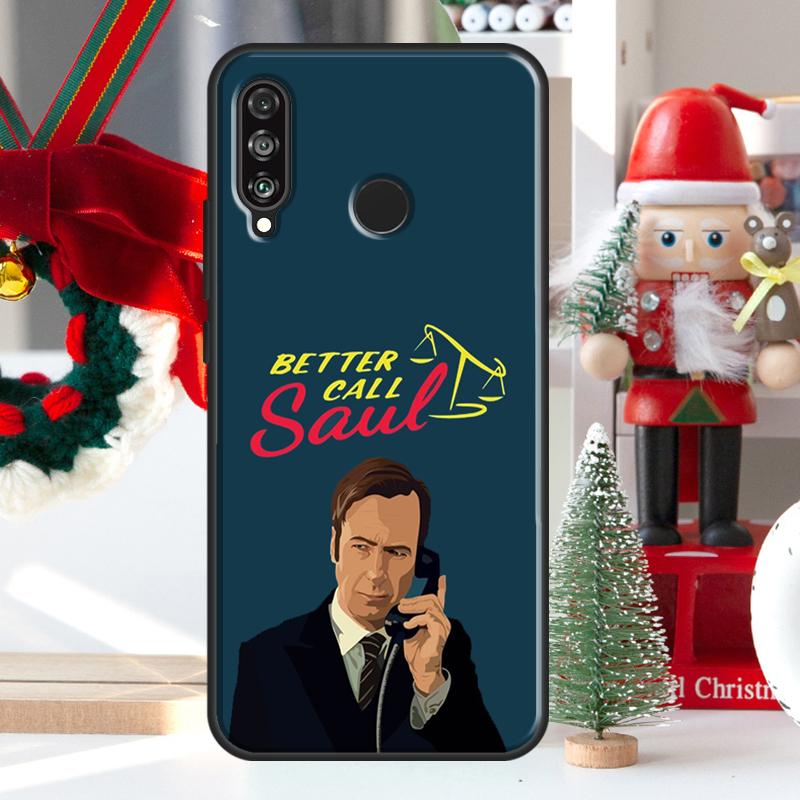 Better Call Saul For Huawei Nova 9 10 SE 11 Pro Y60 Y70 Y90 Y61 Y91 Y72 Y73 12i 11i 8i P20 P30 P40 Lite Case