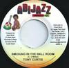 7inch Record TONY CURTIS  Smoking In The Ball Room NONE Abijazz Music 2005 Jamaica Reggae Ska  Dub Used