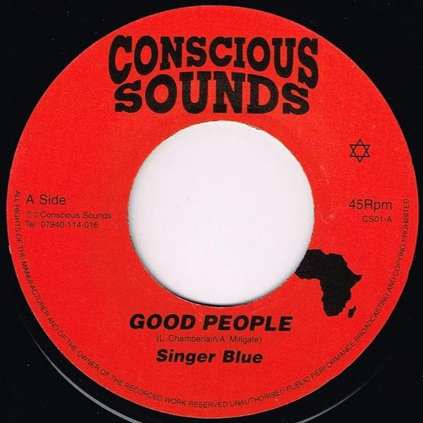7inch Record SINGER BLUE Good People CS01 Conscious Sound 2002 UK Reggae Ska Dub Used
