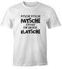 Men's T-Shirt Pitsche Patsche I Got One On the Clap