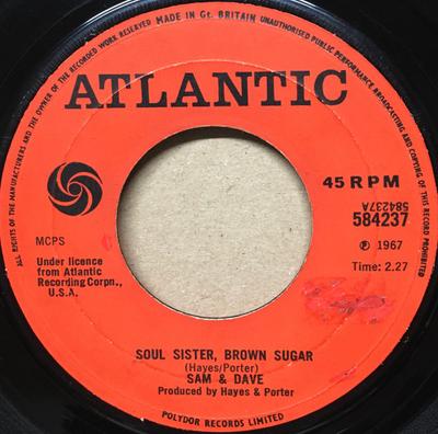 7inch Record SAM  DAVE  Soul Sister Brown Sugar 584237 Atlantic 1969 UK SoulFunk Used