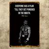 Retro Metal Wall Decoration  Mike TysonS Motivational Saying Everyone Has a Strategy  Rustic Monochrome Boxing Glove Motif