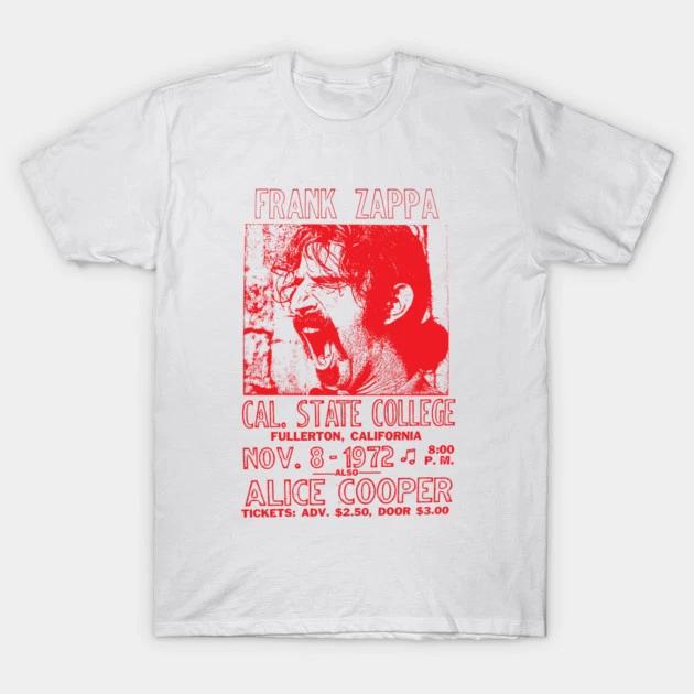 Frank Zappa 1972 California State College Gig Poster T-Shirt Alice Cooper S-5XL S