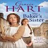 The Bakers Sister by Gracie Hart Hardback Book 9781398508132