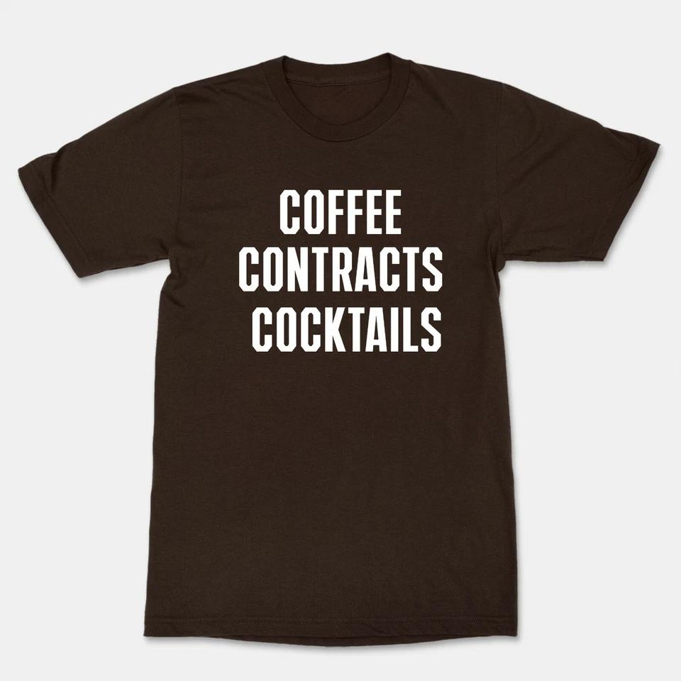 Coffee Contracts Cocktails Shirt Cool Coffee T-Shirt Funny Broker Agent Realtor 3XL