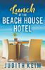 The Lunch At The Beach House Hotel : 2 Book