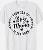 26 Boy Mama From Son Up To Sun Down Mother's Day Funny Mom T-Shirt Unisex T-Shirt