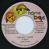 7inch Record LEROY SMART  Bad Boy Learn NONE Home Boys 1994 Jamaica Reggae Ska  Dub Used
