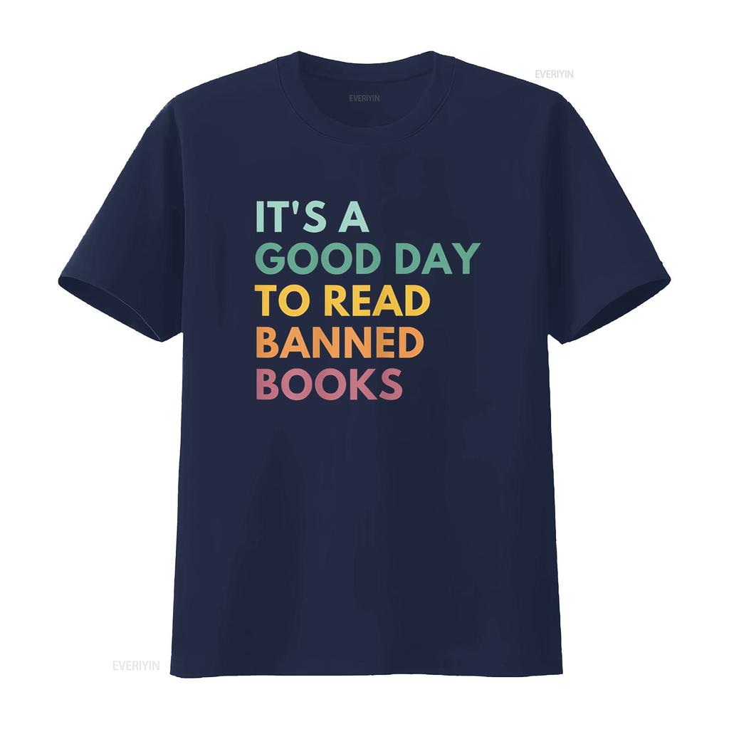 It s A Good Day To Read Banned Books T Shirt vintage Washed Versatile Casual Slightly fashion designer clothes Stretched