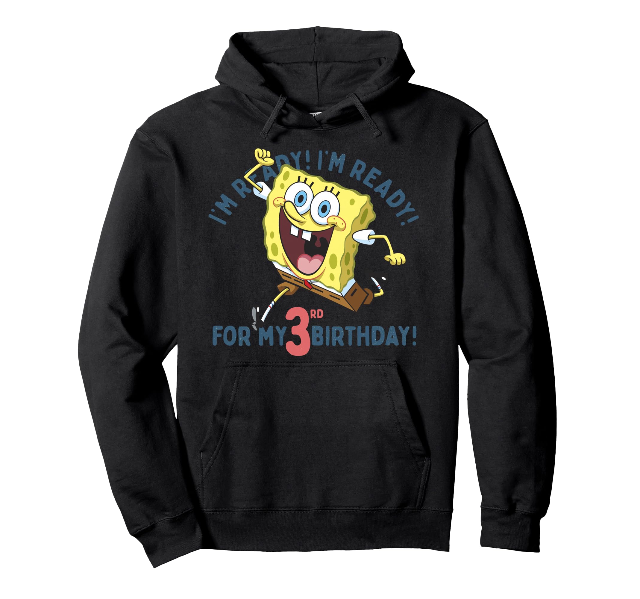 

Nickelodeon Spongebob Squarepants Ready For My 3rd Birthday Hoodie