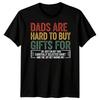Dads Are Hard To Buy Gifts For Funny Fathers Day Family Mens Womens Graphic Tee