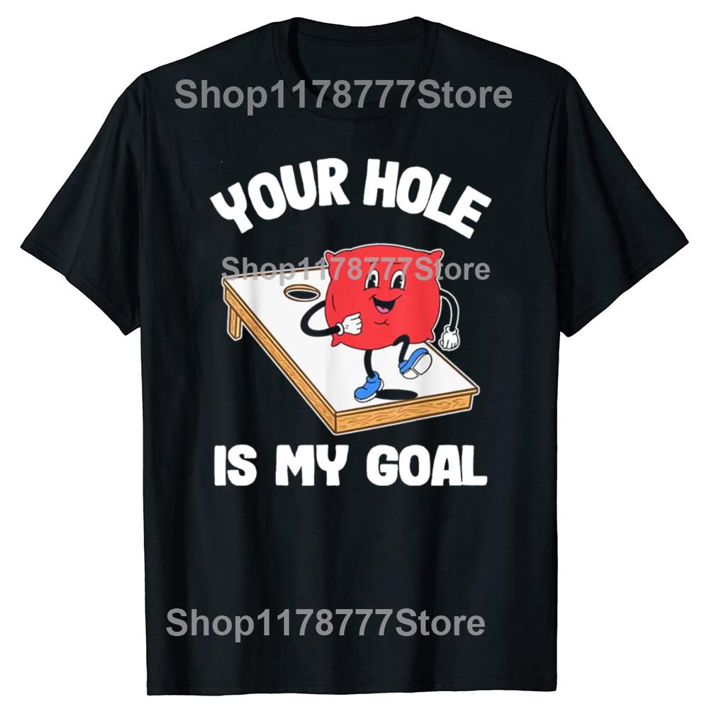 T-shirt drôle 'Your Hole Is My Goal' pour Corn Hole avec des sacs de haricots - Cadeaux d'anniversaire Vêtements pour hommes Mode Décontracté Lâche Surdimensionné