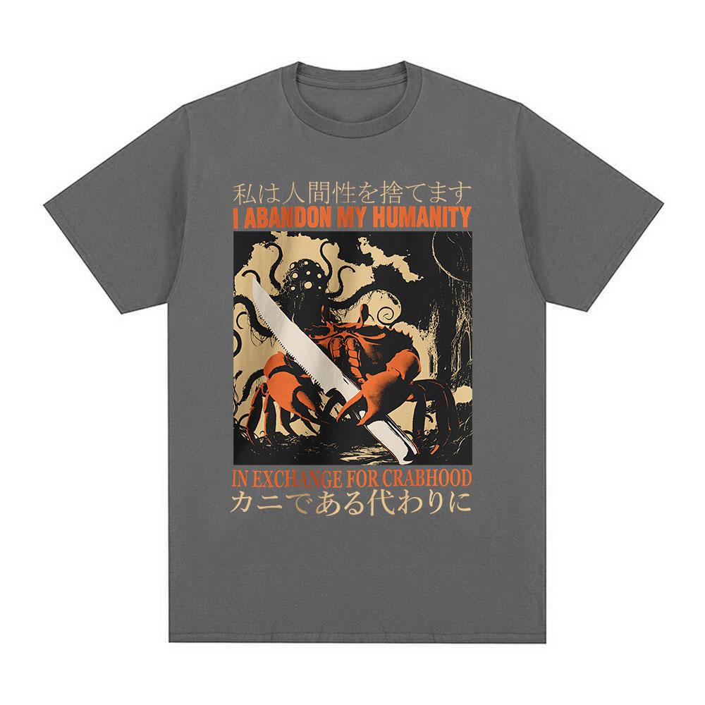 I Abandon My Humanity Crab Vintage Japanese Style T-shirt Men's Women Short Sleeve T-shirts Casual Cotton Oversized Tee Shirt