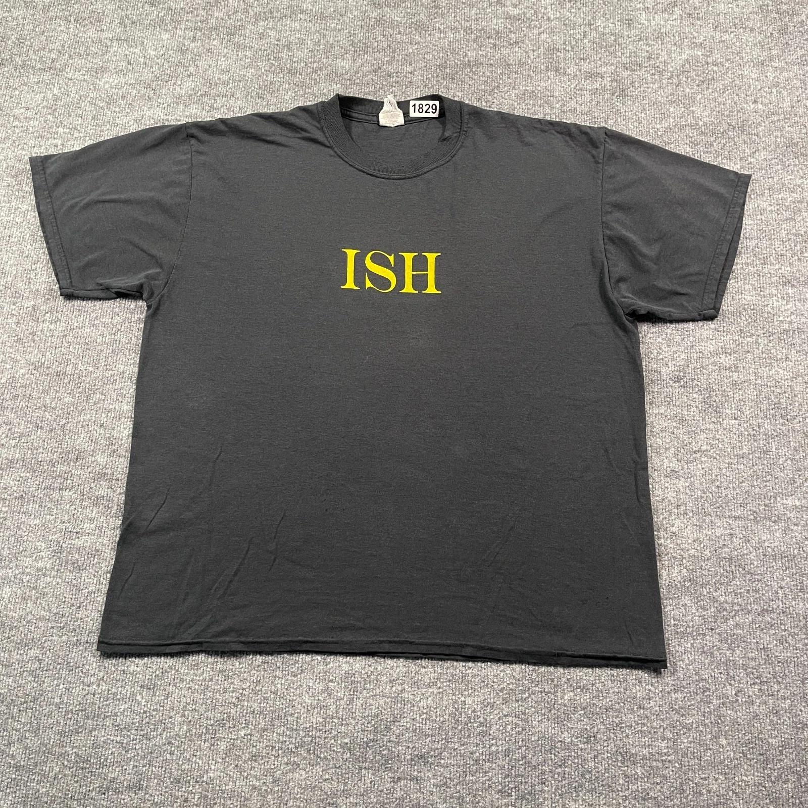 Vintage 90s You Wish You Were an Ish Shirt XL 24x26 Black L