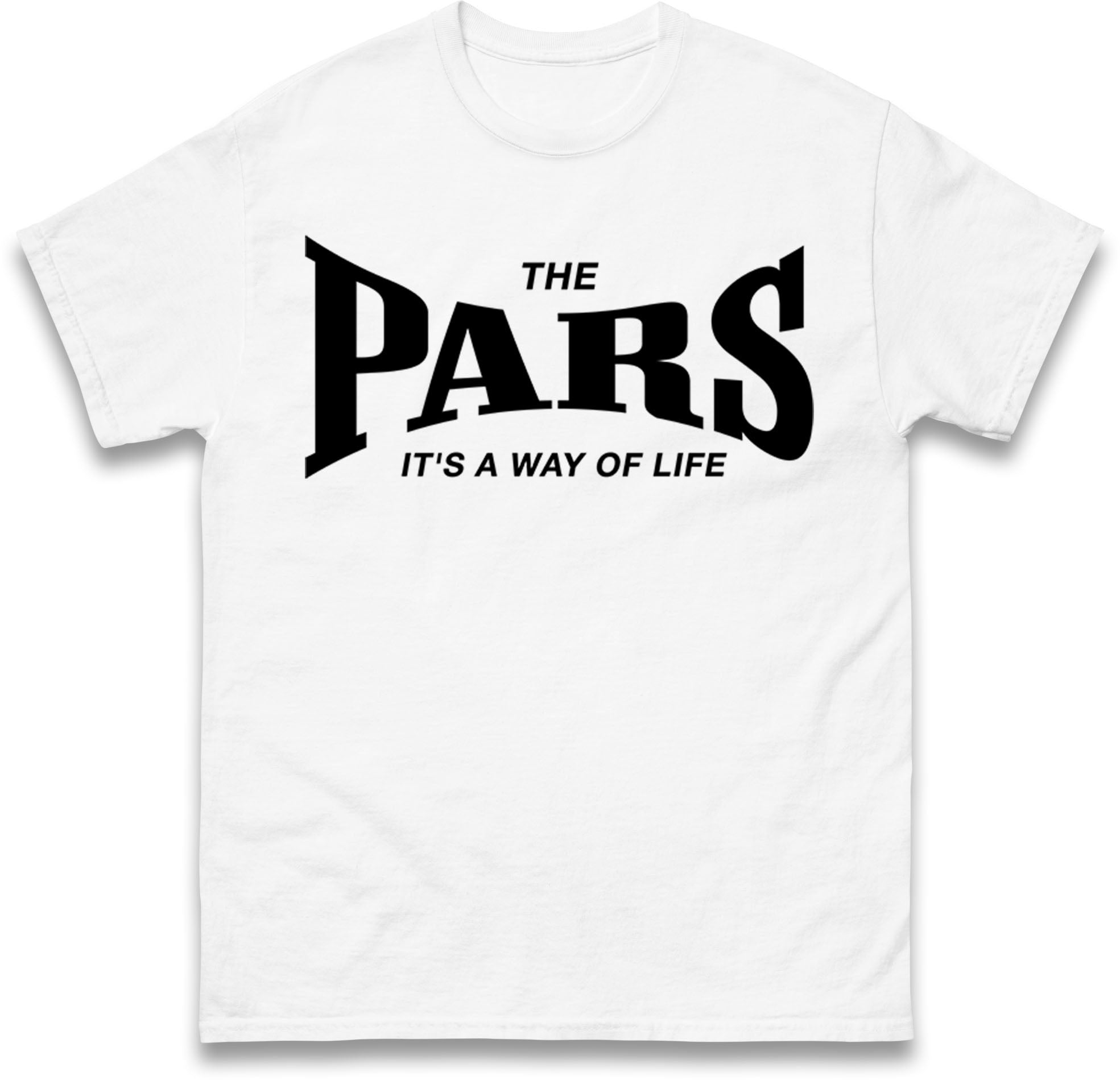 

Pars Its A Way of Life Mens T Shirt Womens Tops Tees 4XL