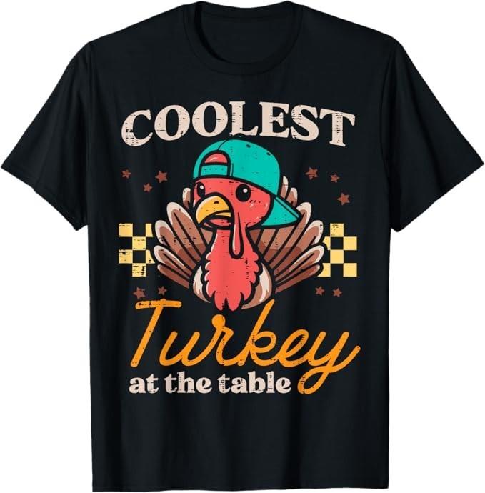 Thanksgiving Coolest Turkey At Table Boys Kids Toddler Youth T-Shirt