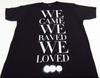 NEW Mens Black Swedish House Mafia We Came We Raved We Loved T-Shirt Size L XL Unisex T-Shirt