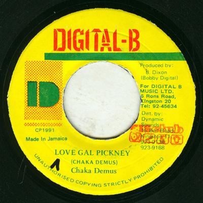 7inch Record CHAKA DEMUS - Love Gal Pickney NONE Digital-B 1991 Jamaica Reggae, Ska & Dub Used