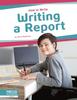 The How To Write: Writing a Report Book