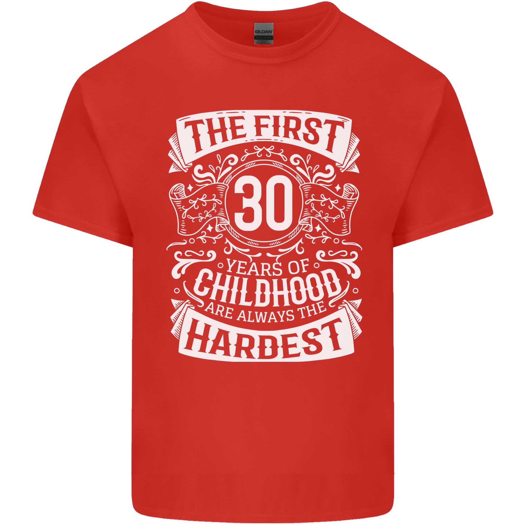 First 30 Years of Childhood Funny 30th Birthday Unisexs Light Cotton TShirt S