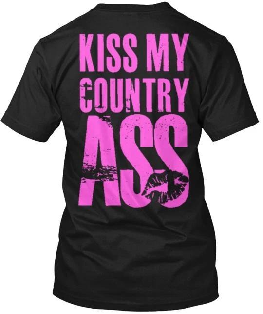Kiss My Country Ass TTshirt Made in the USA Size S to 5XL M