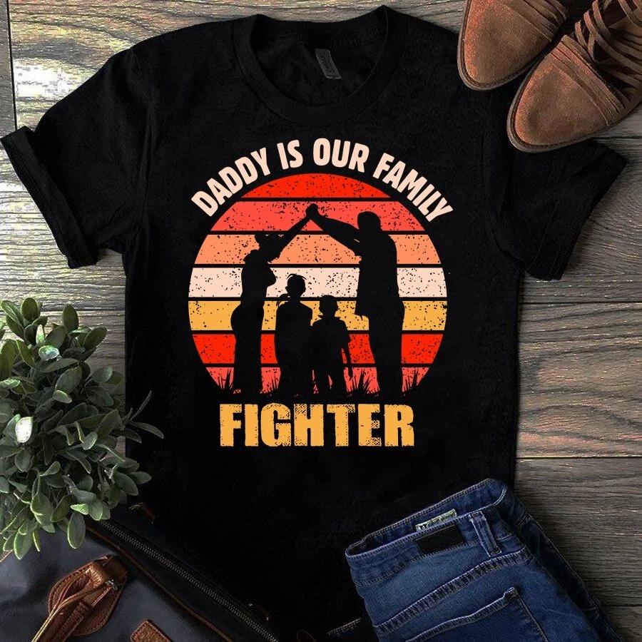Men s and Women s T-shirts Daddy is Out Family Fighter Retro Vintage Dad Gift S